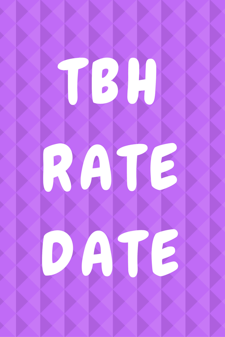tbh rate and date mean?