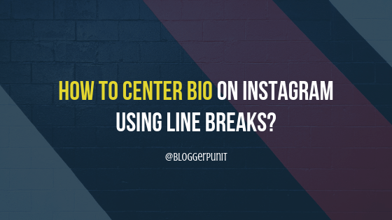 Center bio on Instagram using line breaks
