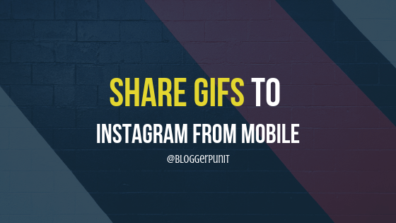 Share gifs to instagram from mobile