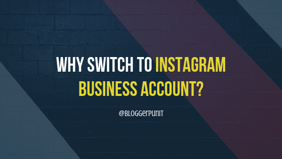 Why switch to Instagram Business Account