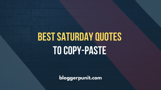 Best saturday quotes as captions