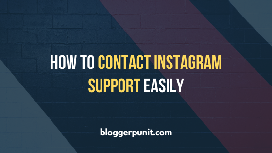 How to Contact Instagram Support Easily