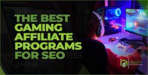 gaming affiliate programs